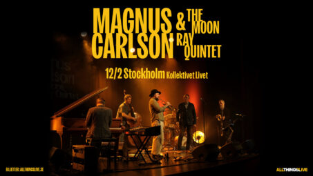 Magnus Carlson & The Moon Ray Quintet