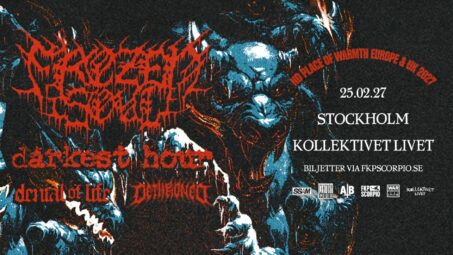 Frozen Soul + Darkest Hour + Denial Of Life + Dethroned